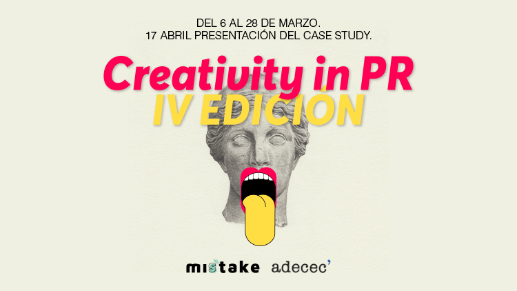 ADECEC y Misstake Creativity School presentan la IV edición de Creativity in PR ADECEC y Misstake Creativity School presentan la IV edición de Creativity in PR